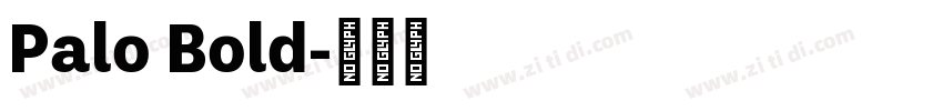 Palo Bold字体转换